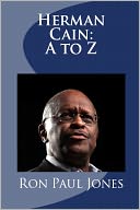 Herman Cain: A to Z