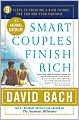 Smart Couples Finish Rich: 9 Steps to Creating a Rich Future for You and Your Partner