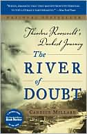 River of Doubt: Theodore Roosevelt's Darkest Journey