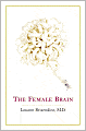 The Female Brain