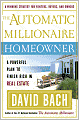 The Automatic Millionaire Homeowner: A Powerful Plan to Finish Rich in Real Estate