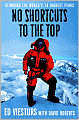 No Shortcuts to the Top: Climbing the World's 14 Highest Peaks