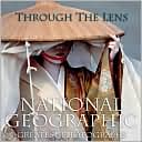 Through the Lens: National Geographic Greatest Photographs