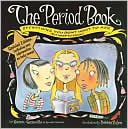 Period Book: Everything You Don't Want to Ask (But Need to Know)