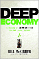 Deep Economy: The Wealth of Communities and the Durable Future