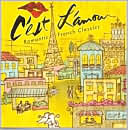 C'est L'amour: Romantic French Classics