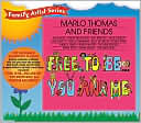 Free to Be You and Me by Marlo Thomas: CD Cover