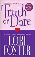 Truth or Dare: Satisfy Me/Indulge Me/Drive Me Wild