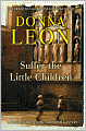 Suffer the Little Children (Guido Brunetti Series #16)