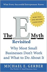 E-Myth Revisited, Michael E. Gerber
