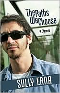 Paths We Choose: A Memoir
