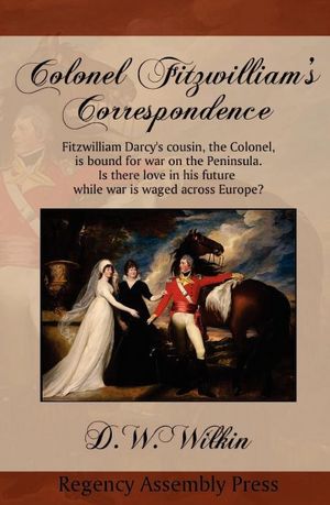 Colonel Fitzwilliam's Correspondence