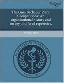 The Gina Bachauer Piano Competitions