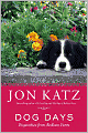 Dog Days: Dispatches from Bedlam Farm