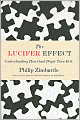 The Lucifer Effect: Understanding How Good People Turn Evil