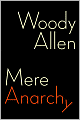 Mere Anarchy