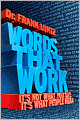 Words That Work: It's Not What You Say, It's What People Hear