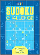 The Sudoku Challenge: 200 Puzzles to Strain Your Brain!