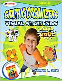 Engage the Brain: Graphic Organizers and Other Visual Strategies, Grade Four