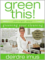 Green This!: Greening Your Cleaning (Green This! Series)