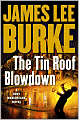 The Tin Roof Blowdown (Dave Robicheaux Series #16)