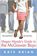 Megan Meade's Guide to the McGowan Boys