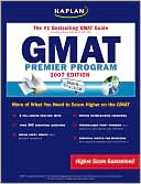 Kaplan GMAT 2007 Edition: Premier Program (CD-ROM)