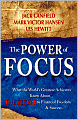 The Power of Focus: How to Hit Your Business, Personal and Financial Targets with Absolute Certainty