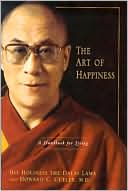 The Art of Happiness: A Handbook for Living