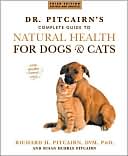 Dr. Pitcairn's Complete Guide to Natural Health for Dogs and Cats