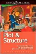 Write Great Fiction - Plot & Structure by James Scott Bell: Book Cover