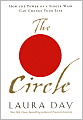 The Circle: How the Power of a Single Wish Can Change Your Life