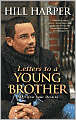 Letters to a Young Brother: MANifest Your Destiny