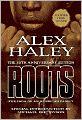 Roots: The Saga of an American Family (30th Anniversary Edition)