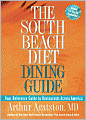 South Beach Diet Dining Guide: Your Reference Guide to Restaurants across America