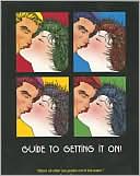 Guide To Getting It On!, 5th Edition