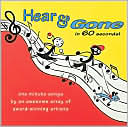 Hear & Gone in 60 Seconds!