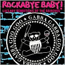 Rockabye Baby! Lullaby Renditions of the Ramones