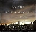 Adams: On the Transmigration of Souls