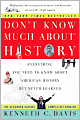 Don't Know Much About History: Everything You Need to Know About American History but Never Learned