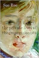 download Private Lives of the Impressionists book