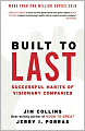 Built to Last: Successful Habits of Visionary Companies