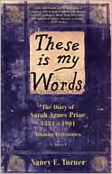 These is My Words by Nancy E. Turner: Book Cover