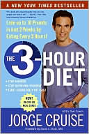 The 3-Hour Diet: Lose up to 10 Pounds in Just 2 Weeks by Eating Every 3 Hours!
