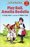 Play Ball, Amelia Bedelia (I Can Read Book Series by Peggy Parish: Book Cover