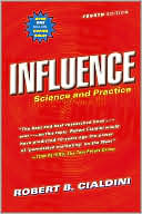 Influence: Science and Practice