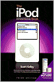 The iPod Book: Doing Cool Stuff with the iPod and the iTunes Store, Third Edition