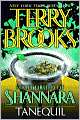 Tanequil (High Druid of Shannara Series #2)