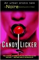 Candy Licker: An Urban Erotic Tale