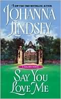 Say You Love Me (Malory Family Series)